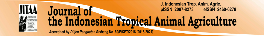 JITAA (Journal of the Indonesian Tropical Animal Agriculture)